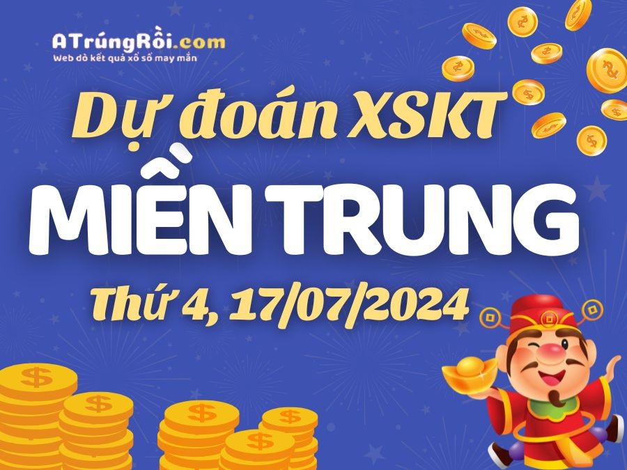 Dự đoán XSMT ngày 17/7/2024