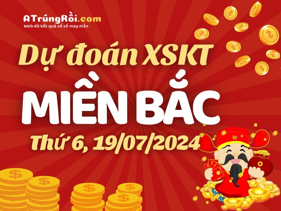 Dự đoán XSMB 19/7/2024