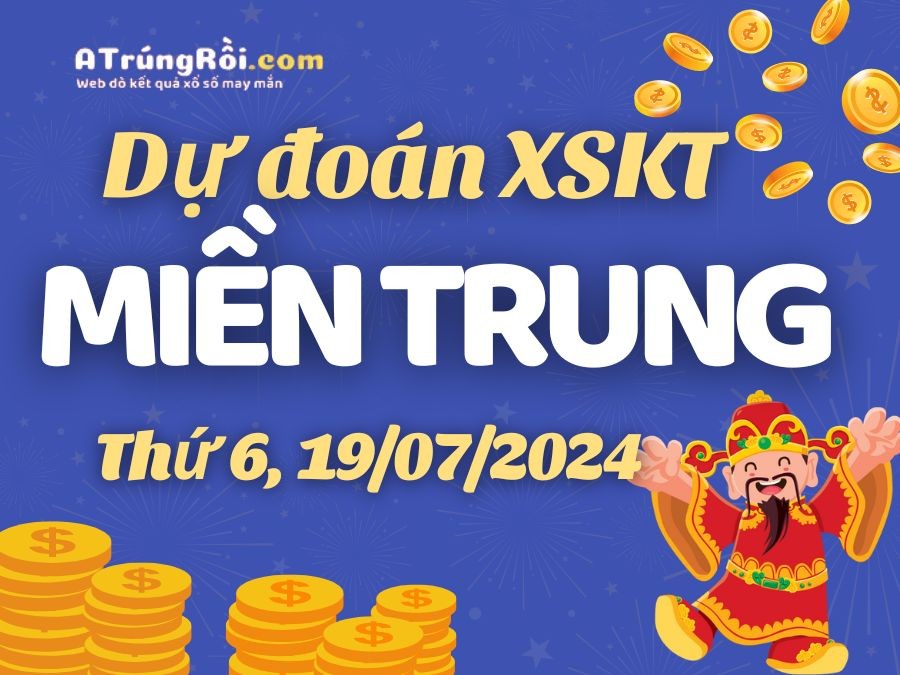 Dự đoán XSMT ngày 19/7/2024