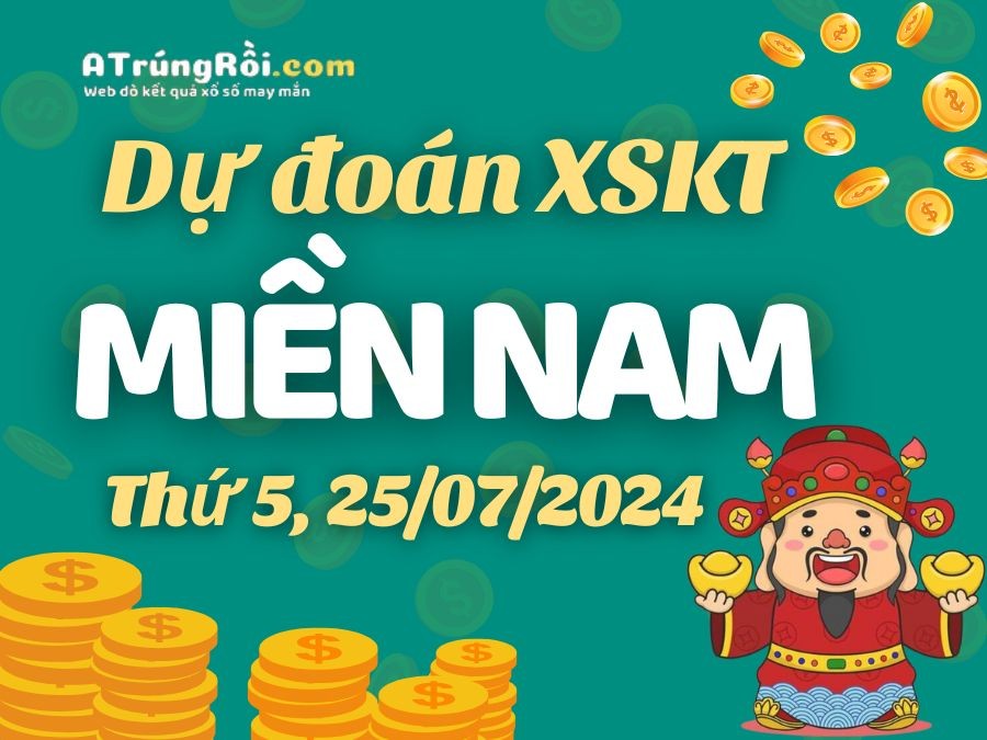 Dự đoán XSMN 25/7/2024