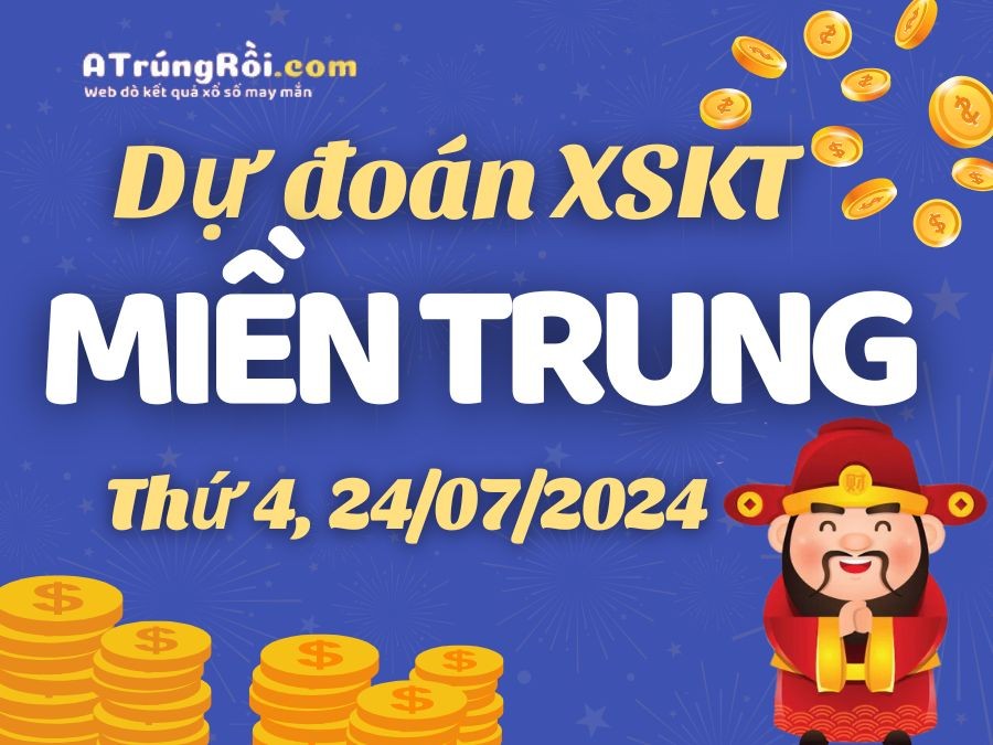 Dự đoán XSMT 24/7/2024