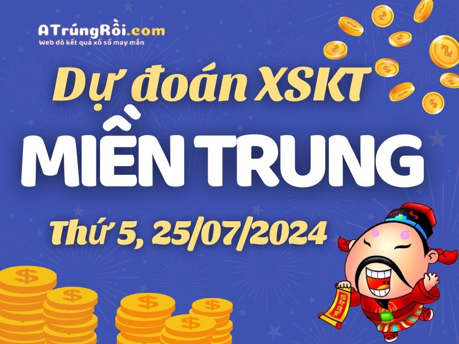 Dự đoán XSMT 25/7/2024