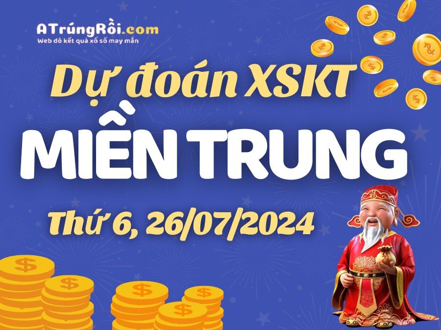 Dự đoán XSMT 26/7/2024