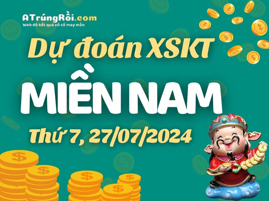 Dự đoán XSMN 27/7/2024