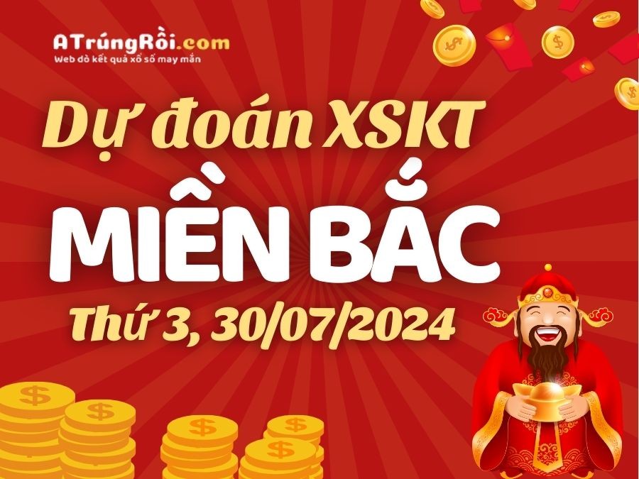 Dự đoán XSMB 30/7/2024