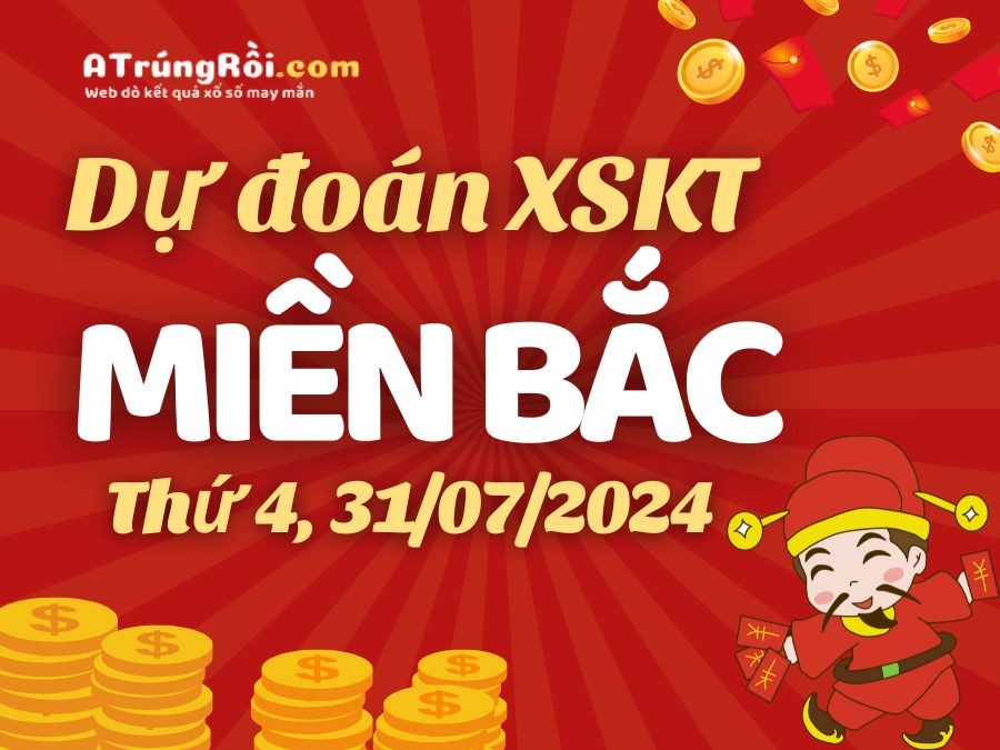 Dự đoán XSMB 31/7/2024