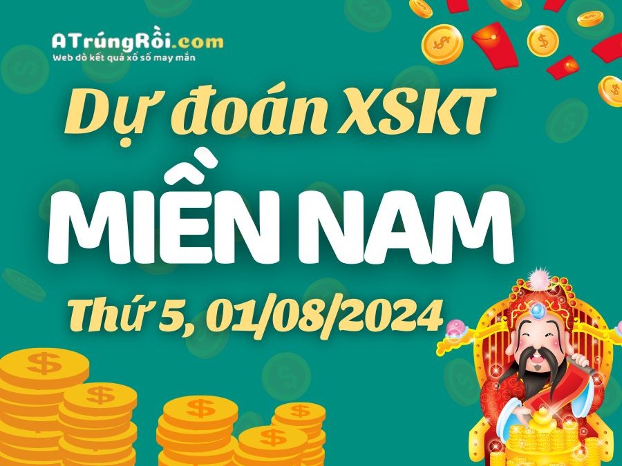 Dự đoán XSMN 1/8/2024