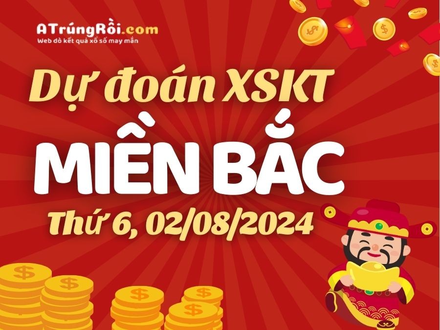 Dự đoán XSMB 2/8/2024